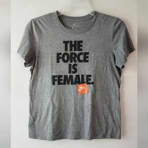 Women's Grey Nike The Force Is Female T-shirt